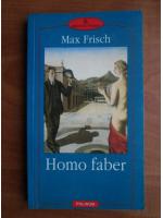 Max Frisch - Homo faber