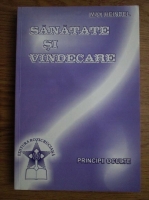 Max Heindel - Sanatate si vindecare