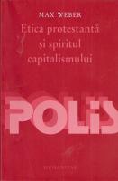 Max Weber - Etica protestanta si spiritul capitalismului