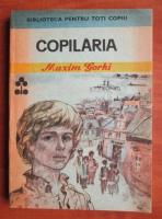 Maxim Gorki - Copilaria