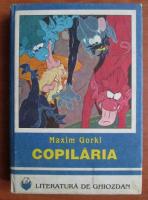 Maxim Gorki - Copilaria