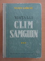 Maxim Gorki - Viata lui Clim Samghin (volumul 3)