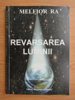Melfior Ra - Revarsarea luminii