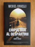 Michael Connelly - Chipul dur al despartirii