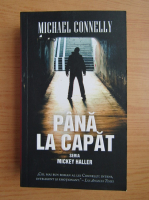 Michael Connelly - Pana la capat