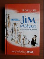 Michael Ende - Jim Nasturel si Lukas  mecanicul de locomotiva