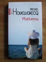 Michel Houellebecq - Platforma (Top 10+)