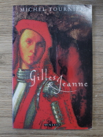 Michel Tournier - Gilles Jeanne