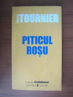 Michel Tournier - Piticul rosu (Cotidianul)