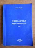 Michel Zevaco - Nostradamus, Regele intunericului