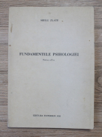 Mielu Zlate - Fundamentele psihologiei, partea a II-a
