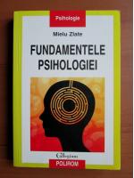 Mielu Zlate - Fundamentele psihologiei