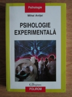 Mihai Anitei - Psihologie experimentala