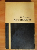 Mihai Beniuc - Alte drumuri