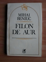 Mihai Beniuc - Filon de aur (poezii)