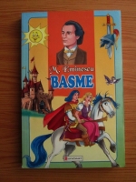 Mihai Eminescu - Basme