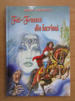 Mihai Eminescu - Fat-Frumos din lacrima