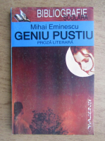Mihai Eminescu - Geniul pustiu