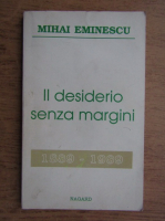 Mihai Eminescu - Il desiderio senza margini 1889-1989