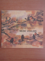 Mihai Eminescu - Mude Voglein