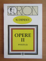 Mihai Eminescu - Opere (volumul 2)