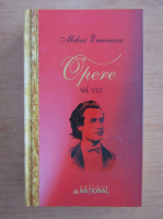 Mihai Eminescu - Opere, volumul 8. Publicistica 1882-1883, 1888-1889