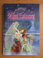 Mihai Eminescu - Pagini alese