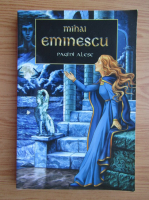 Mihai Eminescu - Pagini alese
