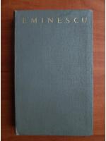 Mihai Eminescu - Poezii (editie ingrijita de Perpessicius)