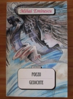 Mihai Eminescu - Poezii. Gedichte (Editie bilingva romana-germana)