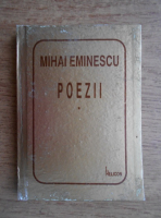 Mihai Eminescu - Poezii (volumul 1)