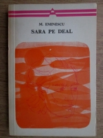 Mihai Eminescu - Sara pe deal. Poezii lirice