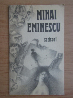 Mihai Eminescu - Scrisori