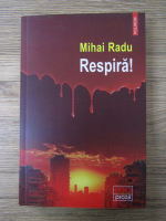 Mihai Radu - Respira