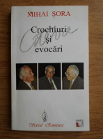 Mihai Sora - Crochiuri si evocari