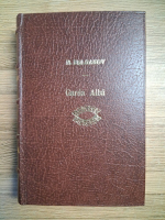 Mihail Bulgakov - Garda alba. Roman teatral (insemnarile unui raposat)