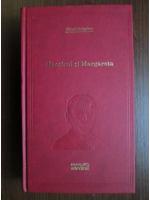 Mihail Bulgakov - Maestrul si Margareta (Adevarul)