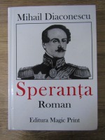 Mihail Diaconescu - Speranta 