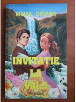 Mihail Drumes - Invitatie la vals