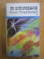 Mihail Eminescu - Poezii. Proza literara (volumul 1)