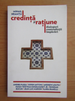 Mihail Neamtu - Credinta si ratiune