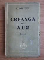 Mihail Sadoveanu - Creanga de aur (1940)