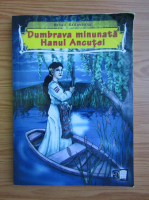Mihail Sadoveanu - Dumbrava minunata. Hanul Ancutei