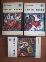 Mihail Sadoveanu - Fratii Jderi (3 volume)