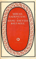 Mihail Sadoveanu - Hanu Ancutei. Baltagul