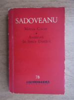 Mihail Sadoveanu - Mitrea Cocor. Aventura in lunca Dunarii