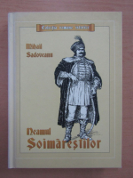 Mihail Sadoveanu - Neamul Soimarestilor