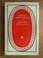 Mihail Sadoveanu - Nicoara Potcoava