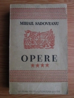 Mihail Sadoveanu - Opere (1945, volumul 4)