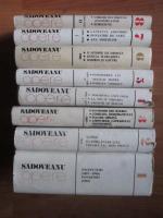 Mihail Sadoveanu - Opere (volumele 1, 2, 3, 4, 5, 6, 7, 8)